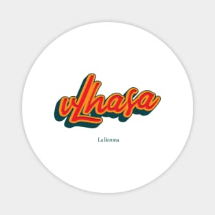 vLhasa Magnet